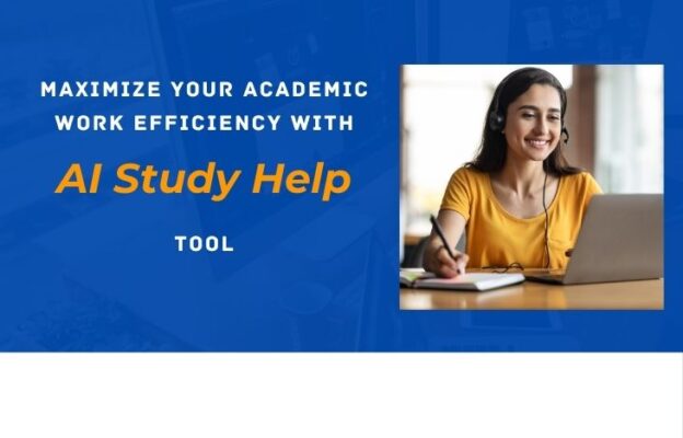 Maximize-Your-Academic-work-Efficiency-with-AI-Study-Help-Tool