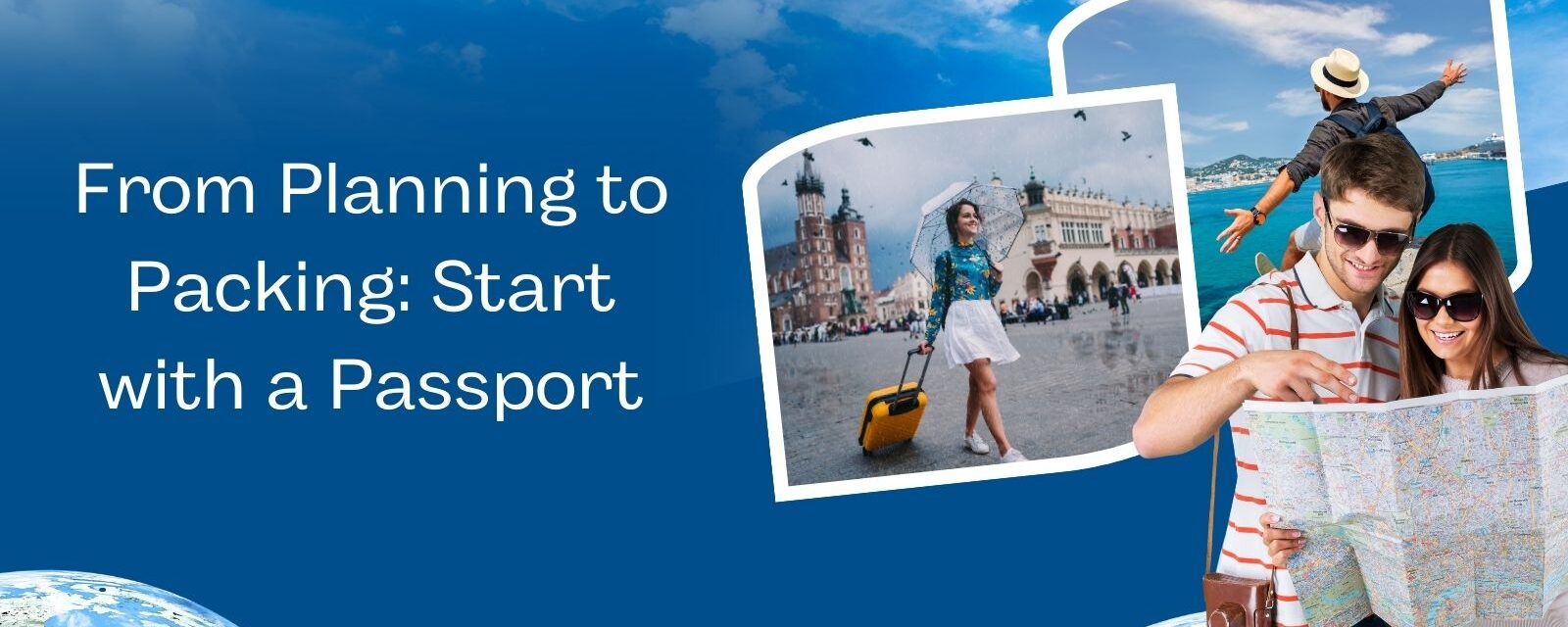 From Planning to Packing: Start with a Passport