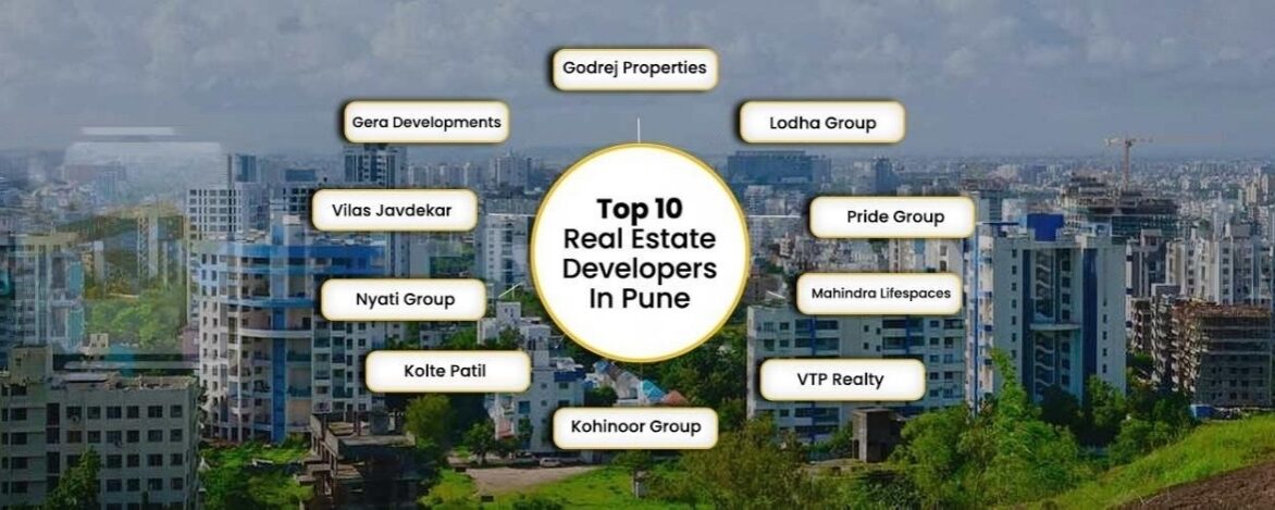 Top Developers in Pune: A Guide to the Best Builders in the City